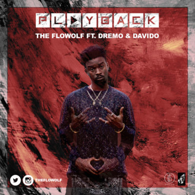 The-Flowolf-Playback-ft.-Dremo-x-Davido-Prod.-by-Fresh VDM-Final.mp3
